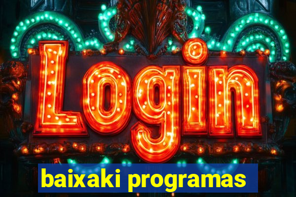 baixaki programas